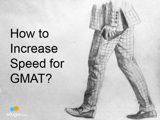 How to Increase Speed for GMAT?